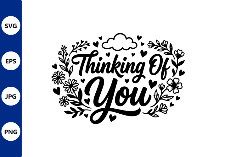 Floral thinking of you script