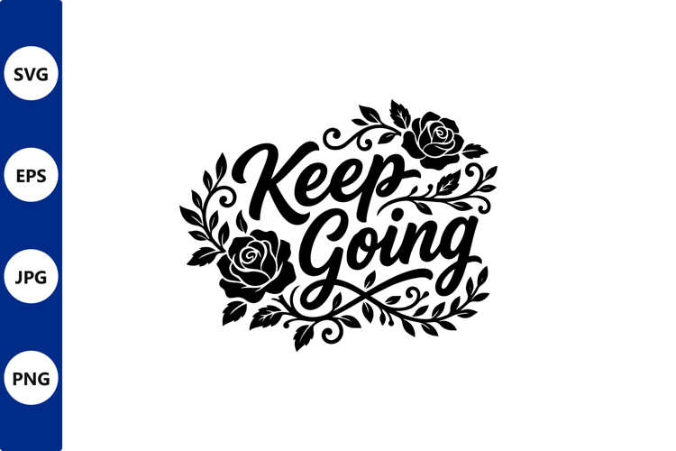 keep going floral wreath vector design