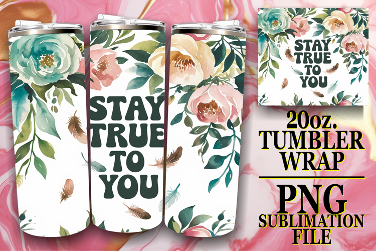 RADIANT SPIRITS 20oz TUMBLER WRAP, Flower Quote