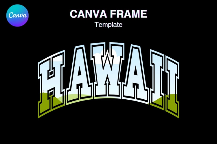 USA States Name CANVA FRAME HAWAII Varsity Shirt Design