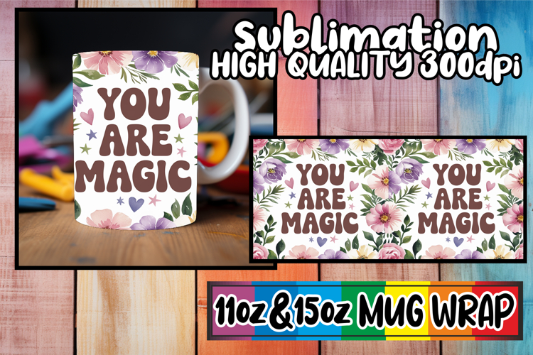 Uplifting moments 11oz 15oz sublimation wrap, Flower Quote