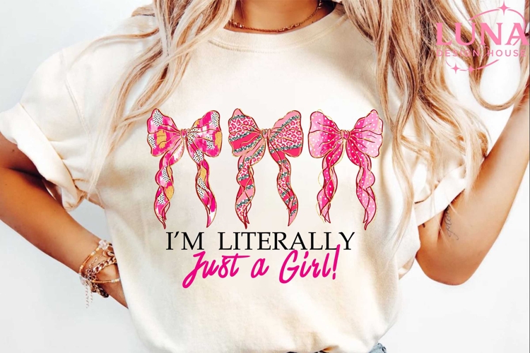 Im Literally Just A Girl Coquette Bow Png, Trendy Girly PNG