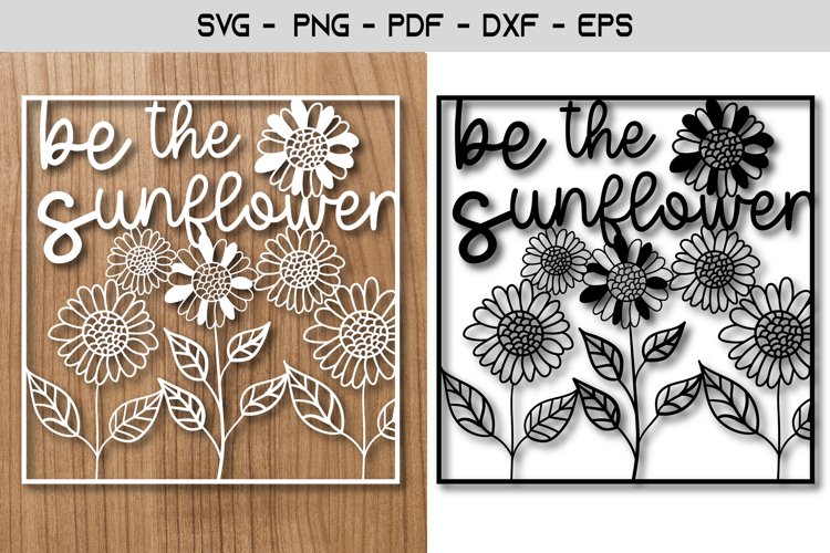 Be The Sunflower Laser and Paper Cut Template Design