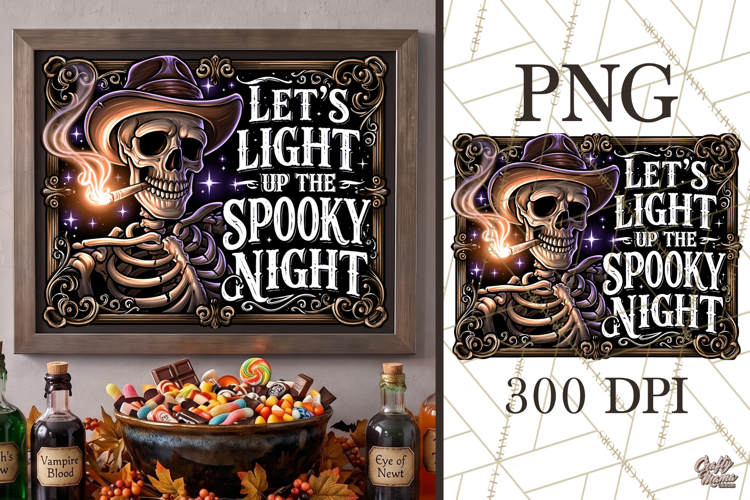 Lets Light Up The Spooky Night Skeleton Halloween Sign PNG