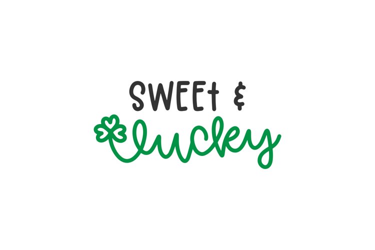 Sweet And Lucky SVG Cut File