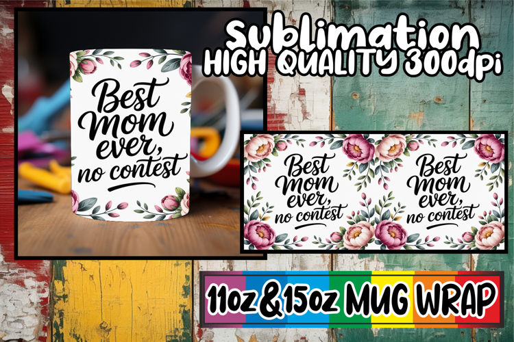 Captivating beauty 11oz 15oz mug wrap, Mother's Day