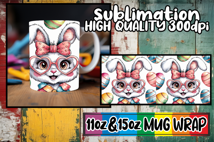 Refreshing vibes 11oz 15oz sublimation wrap, Easter Bunny