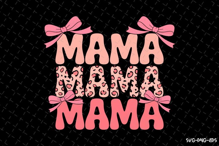 Mama SVGs Image 13