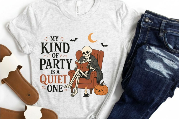 My Kind Of Party Is A Quiet One PNG Sublimation Design