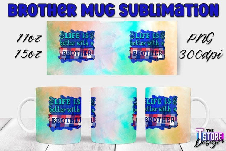 Brother Mug Quotes Design | 11 Oz 15 Oz Mug Sublimation example image 1
