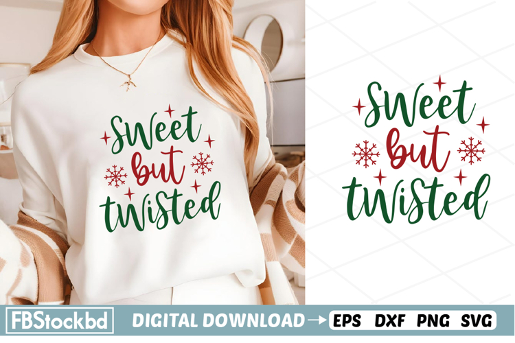 sweet but twisted SVG, Christmas SVG Design, Christmas