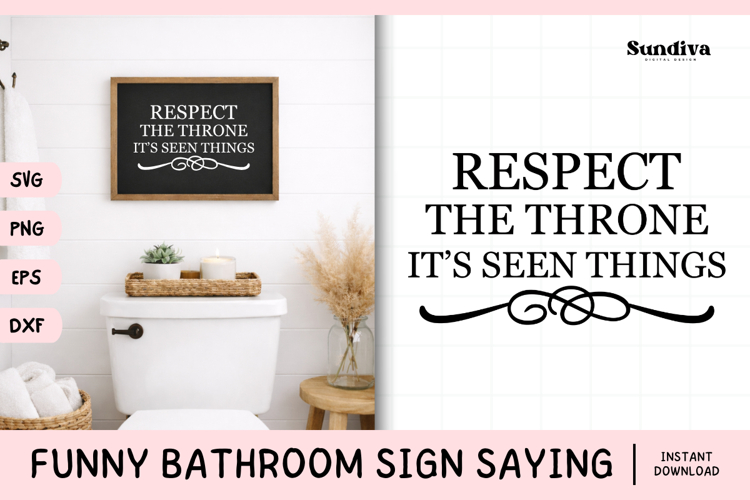 Funny Bathroom Sign Saying SVG | Respect The Throne