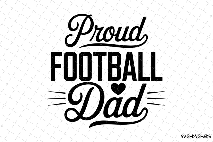 Proud Football Dad Svg | Game Day Svg | Sport Svg