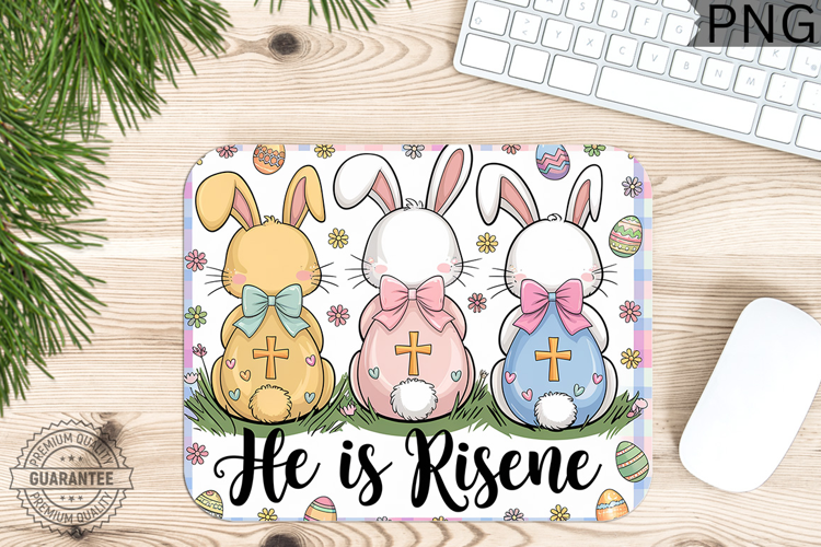 He Is Risen PNG - Easter Mouse Pad Design