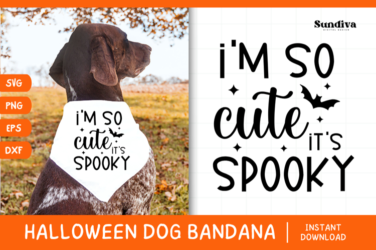 Funny Halloween Dog Bandana Quote SVG | Im So Cute