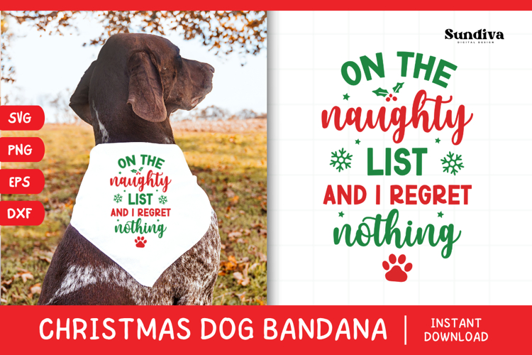 Christmas Dog Bandana Quotes SVG | On the Naughty List