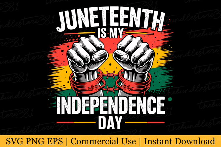 Juneteenth is my Independence Day Svg | Svg Cut Files