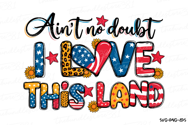 i love this Land Svg | 4th of July Svg | Svg Cut File
