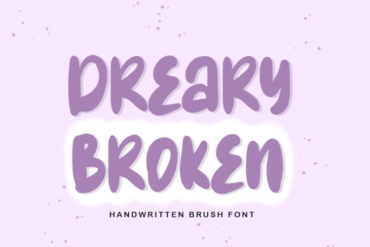 Dreary Broken example image 1