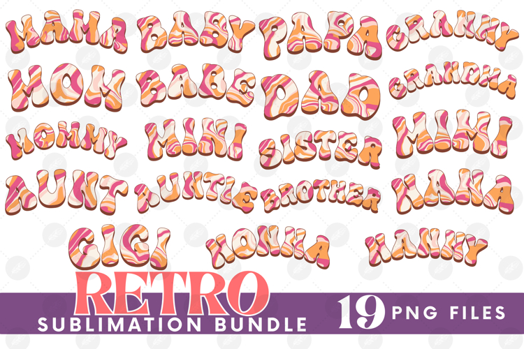 Family Mama Dad Sublimation Bundle Mothers Day Fathers