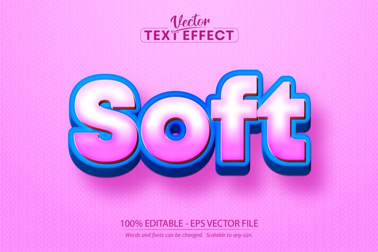 Cartoon text effect, editable soft text style