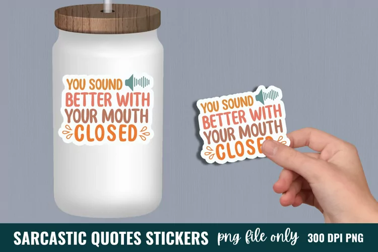 Sarcastic Quotes Sticker, Funny Stickers, Sarcastic Stickers