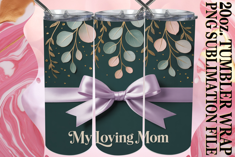 Enchanted Dreams 20oz tumbler wrap, Mother's Day