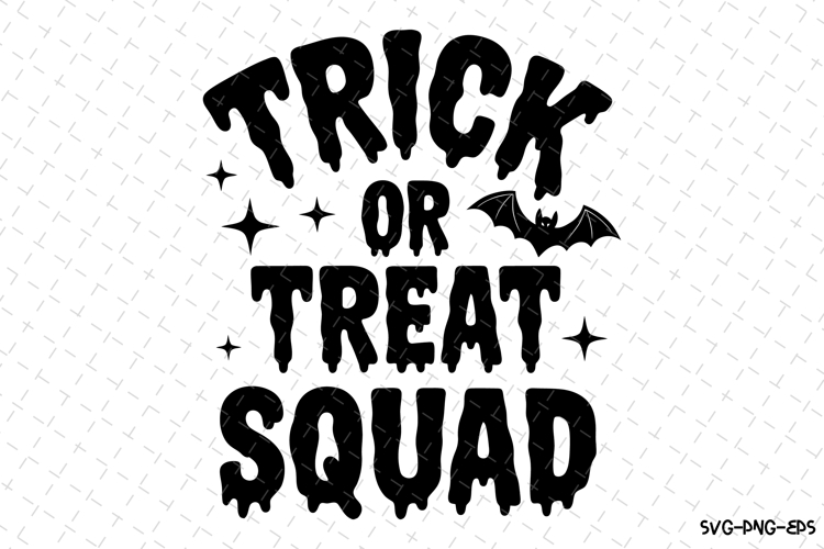 Trick or Treat Squad Svg | Halloween Svg | Svg Cut Files
