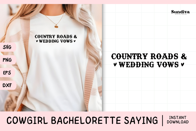Cowgirl Bachelorette Party Saying SVG | Country Roads