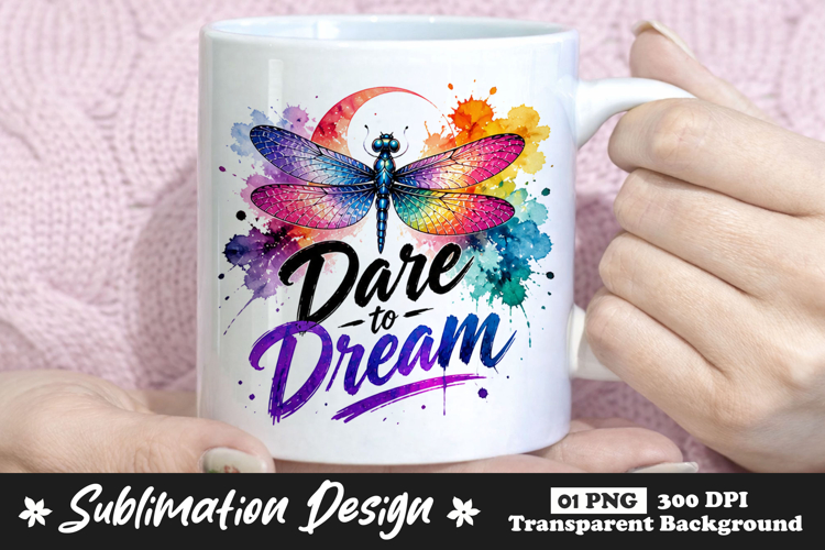 Dare to Dream Dragonfly Sublimation PNG example image 1