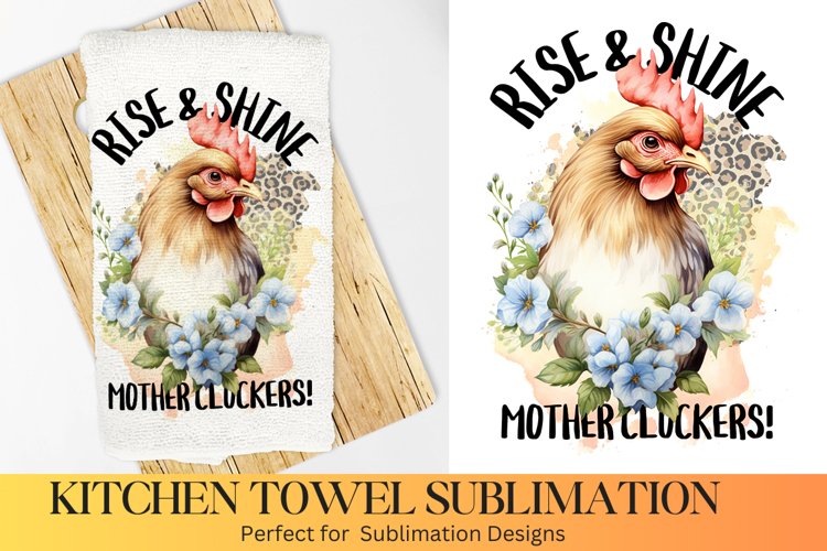 Rise & Shine, Farmhouse Kitchen Towel, Kitchen Towel