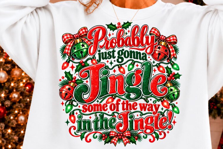Probably Just Gonna Jingle Christmas PNG New Year T-shirt Pn example image 1
