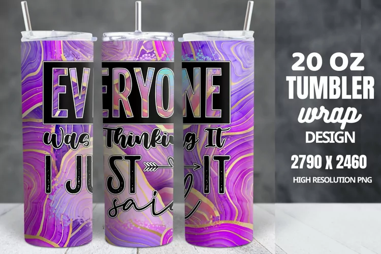 Funny Quotes 20oz Skinny Tumbler Sublimation, Sarcastic