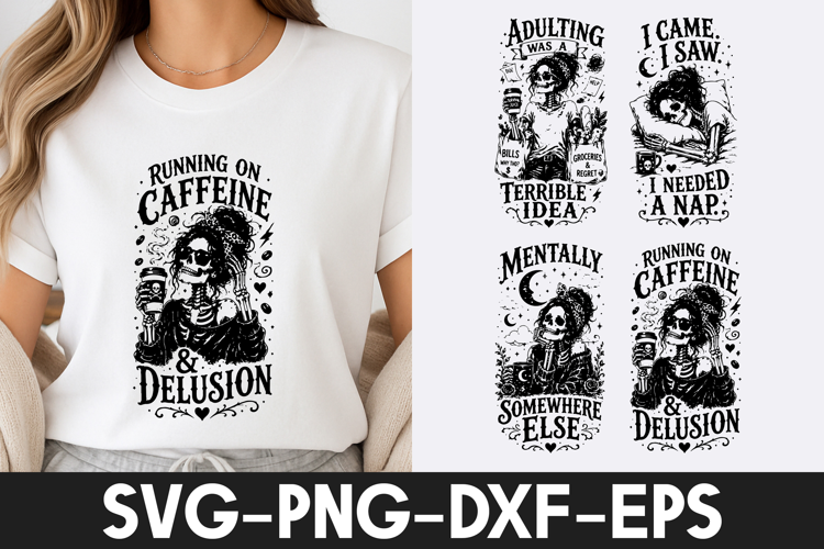 Caffeine Delusion Adulting Nap SVG PNG