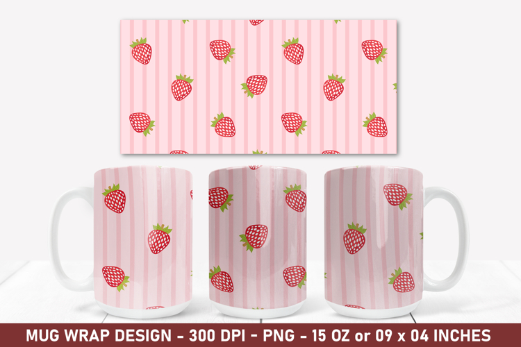 Strawberry Pattern Mug Wrap | 15 Oz Mug Wrap | Coffee Mug