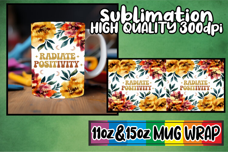 Perfect start sublimation 11oz 15oz mug wrap, Flower Quote example image 1