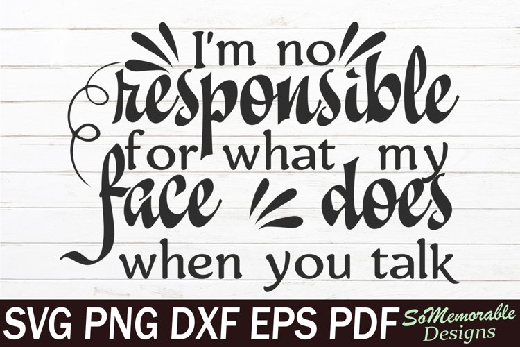 Sassy SVG cut file, Sarcastic SVG design, Funny quotes SVG example image 1