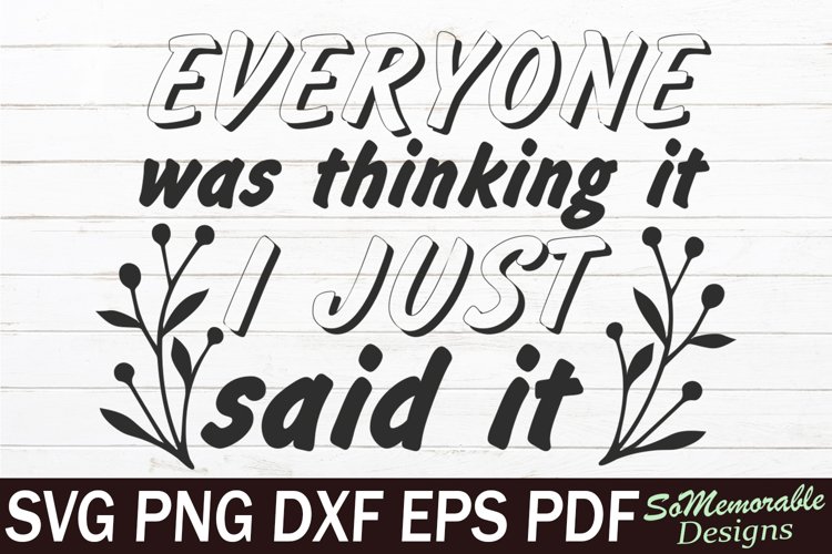Sassy SVG cut file, Sarcastic SVG design, Funny quotes SVG