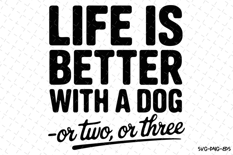 Dog Life Svg Image 14