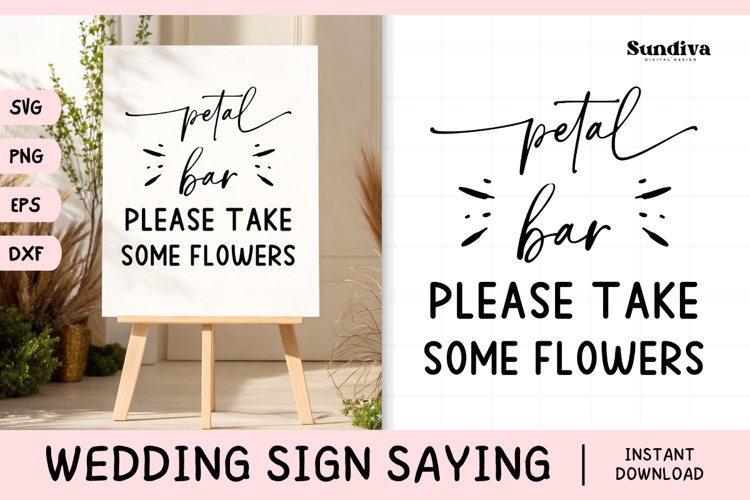 Wedding Sign Saying SVG | Petal Bar Please Take Some Flowers