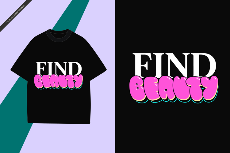 Find Beauty Inspirational Lettering Typography Vector Design