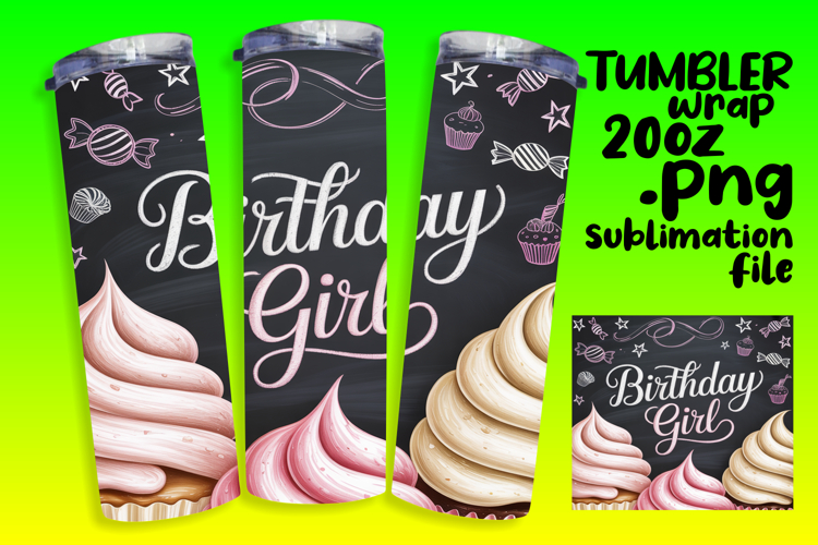 Custom 20oz Tumbler Graphics , Girl Quote