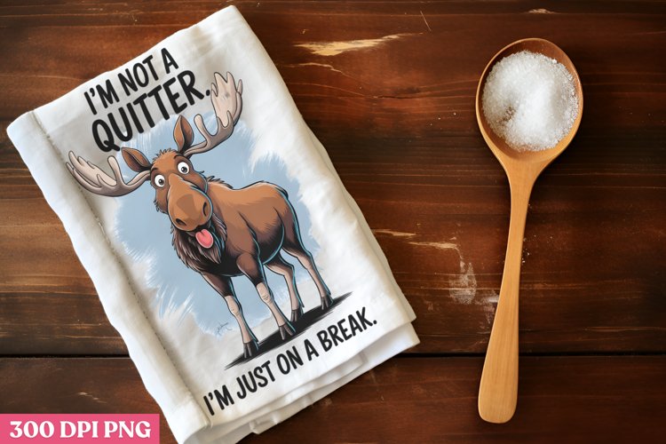 Im not a quitter, Im just on a break PNG, Funny Kit