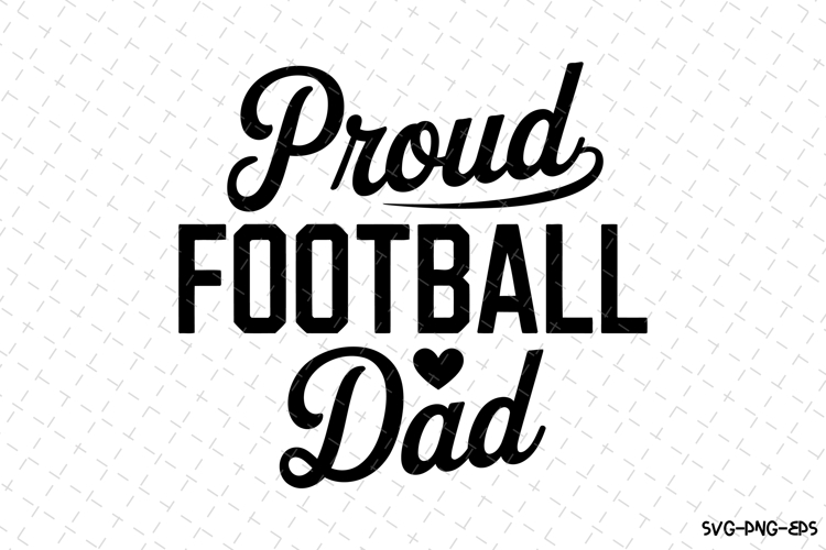 Proud Football Dad Svg | Game Day Svg | Sport Svg