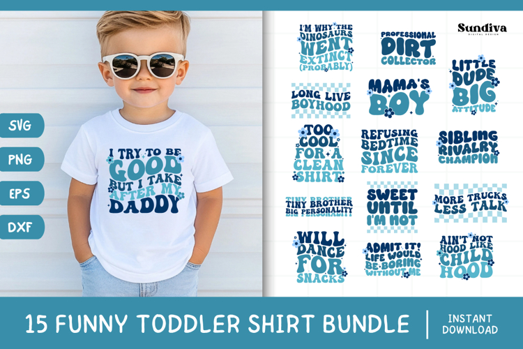 15 Funny Boy Toddler T-shirt Quotes SVG Bundle