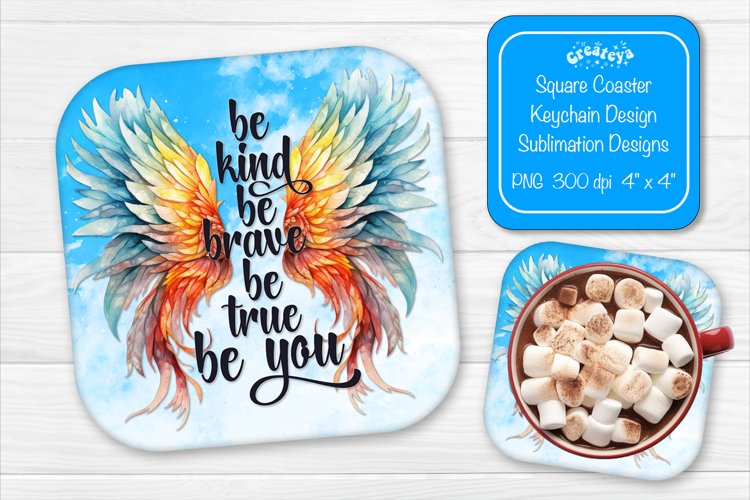 Square coaster Sublimation coaster quotes Be Kind