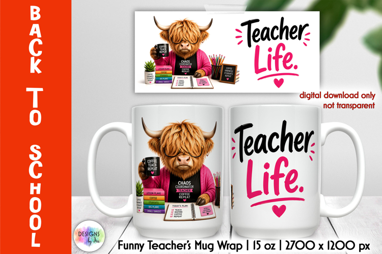 Funny Teacher Mug Wrap Sublimation, Back to School
