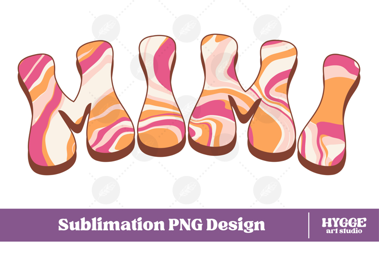 mimi Png Retro Retro Mothers Day Mom Sublimation