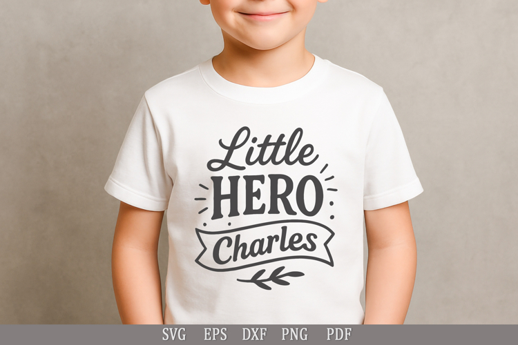 Little Hero Charles - SVG Personalized Name Design for Gifts