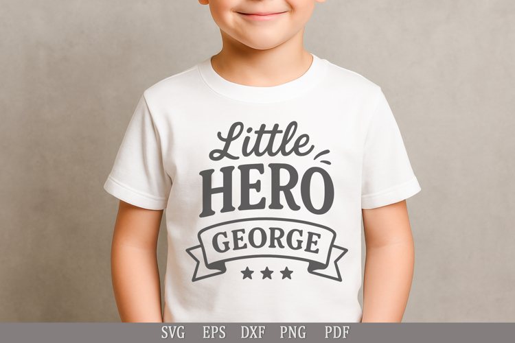 Little Hero George - SVG Personalized Name Design for Gifts